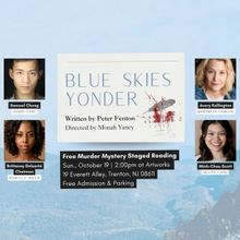 Staged Reading of New Dark Comedy BLUE SKIES YONDER to Premiere at Artworks Trenton
