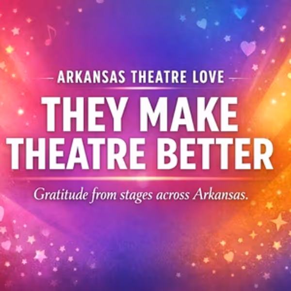 Feature: ARKANSAS THEATRE LOVEFEST Photo