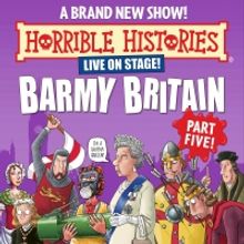 Birmingham Stage Co Announce The World Premiere Of HORRIBLE HISTORIES: BARMY BRITAIN 