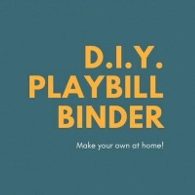 Student Blog: D.I.Y. Playbill Binder