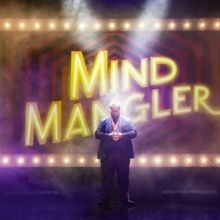 MIND MANGLER to Play Final NYC Performance in January Before West End Run