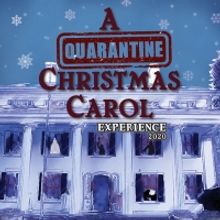 BWW Review: A QUARANTINE CHRISTMAS CAROL EXPERIENCE at Fairfield Center Stage