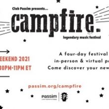 Club Passim's CAMPFIRE. Returns In Person Labor Day Weekend