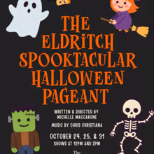 THE ELDRITCH SPOOKTACULAR HALLOWEEN PAGEANT to Open at The Heights Players