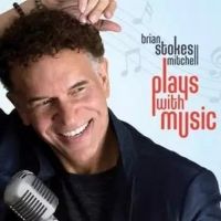 BWW Album Review: PLAYS WITH MUSIC Is a Beautiful Intersection of Emotion, Storytelli