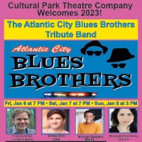 The Atlantic City Blues Brothers Tribute Band to Perform at Cultural Park Theatre…