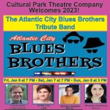 The Atlantic City Blues Brothers Tribute Band to Perform at Cultural Park Theatre Com