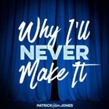 Creators of THE FLAME Podcast Musical Join WHY I'LL NEVER MAKE IT for Pride Month