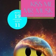 Single Carrot Theatre to Present KISS ME, MR. MUSK at The Baltimore Theatre Project i