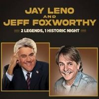 Jay Leno & Jeff Foxworthy Come to the Fabulous Fox Theatre, November 18