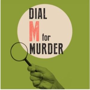 Review: DIAL M FOR MURDER at Geva Theatre