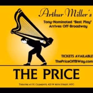 Arthur Miller's THE PRICE to Open Off-Broadway at Theatre at St. Clements