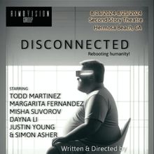RimoVision Group Announces New Original Comedy DISCONNECTED At Second Story Theatre