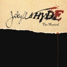 The Warner Stage Company Presents JEKYLL & HYDE