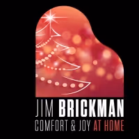 Fox Cities Performing Arts Center Presents Jim Brickman's COMFORT & JOY AT HOME…
