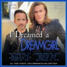 I DREAMED A DREAMGIRL Starring Emerson Collins and Blake Mciver to Hit the Road This 