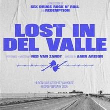 Ned Van Zandt's LOST IN DEL VALLE To Open at Soho Playhouse