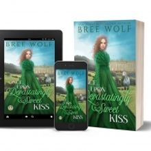 Bree Wolf Releases New Regency Romance ONCE UPON A DEVASTATINGLY SWEET KISS