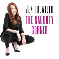 Jen Fulwiler's THE NAUGHTY CORNER Will Be Released Nov. 17