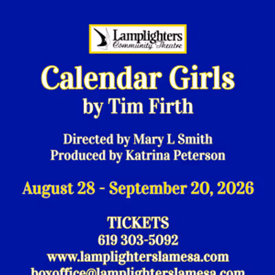 CALENDAR GIRLS and LOVE, LOSS & WHAT I WORE Set for Lamplighters Community Theatre