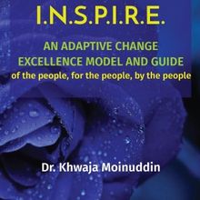 Dr. Khwaja Moinuddin Releases I.N.S.P.I.R.E. – A Game-Changing Approach To Transfor