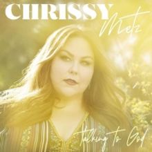 Chrissy Metz Releases New Song 'Talking To God'
