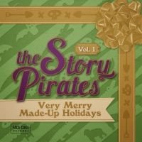 The Story Pirates Release VERY MERRY MADE-UP HOLIDAYS VOL. 1