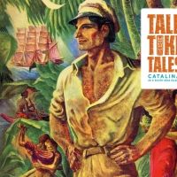 Catalina Museum For Art & History Presents TALL TIKI TALES: Catalina As A South Seas…