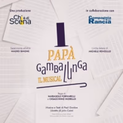PAP&Agrave; GAMBALUNGA il musical arriva in Italia, tourn&eacute;e da ottobre 2022