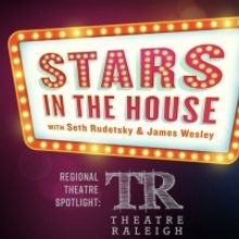 VIDEO: Regional Theatre Spotlight Shines on Theatre Raleigh on STARS IN THE HOUSE