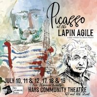 Hays Community Theatre Presents PICASSO AT THE LAPIN AGILE in July