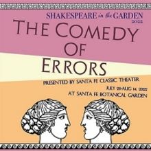 Shakespeare In The Garden Presents THE COMEDY OF ERRORS