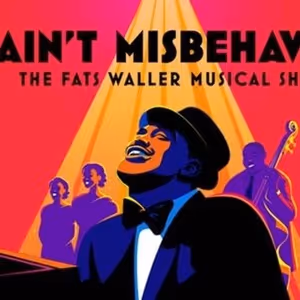 AIN'T MISBEHAVIN' The Fats Waller Musical Show' to Return to the Stackner Cabaret at Milwaukee Rep
