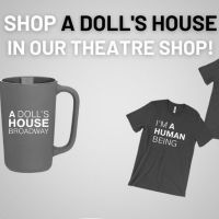 Shop A DOLL'S HOUSE in BroadwayWorld's Theatre Shop
