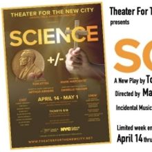SCIENCE by Tom Attea to be Presented at Theater For The New City