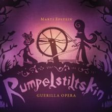 Boston's Guerilla Opera to Release RUMPELSTILTSKI Animated Film and Album