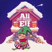 Tron Theatre Presents ALI THE MAGIC ELF