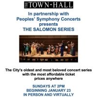 The Town Hall and Peoples' Symphony Concerts to Present the Salomon Series Interview