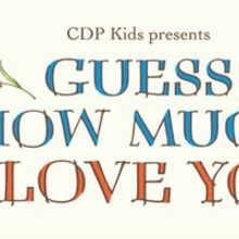 GUESS HOW MUCH I LOVE YOU Comes to the Glen Street Theatre