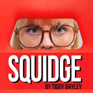 The Pleasance & White Noise Theatre to Present SQUIDGE at Edinburgh Fringe