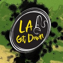 Tenth Annual LA Get Down Festival Opens in April at Greenway Court Theatre