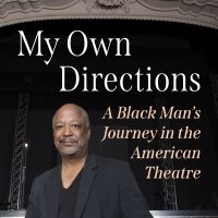 Interview: Sheldon Epps of MY OWN DIRECTIONS: A BLACK MAN'S JOURNEY IN THE AMERICAN…