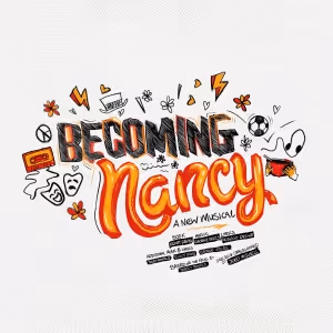 New Musical BECOMING NANCY, Directed and Choreographed by Jerry Mitchell, Will Make…