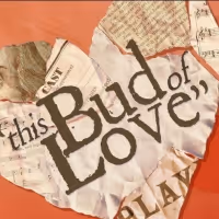 Fiasco Theater Presents THIS BUD OF LOVE: A HOMEMADE VALENTINE FROM FIASCO