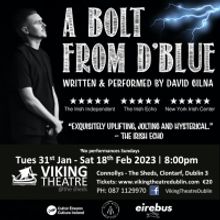 A BOLT FROM D'BLUE By David Gilna To Be Presented At The Viking Theatre for Three Wee