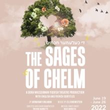 The Dora Wasserman Yiddish Theatre Presents THE SAGES OF CHELM