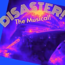 Review: DISASTER! THE MUSICAL at Ridgefield Theater Barn