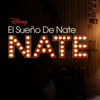 EL SUEÑO DE NATE se estrena en Disney+