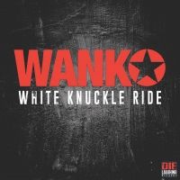 WANK To Release 'White Knuckle Ride' on March 6 via Die Laughing Records