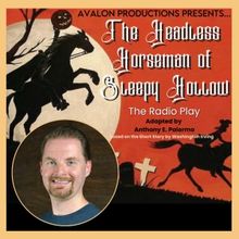 THE HEADLESS HORSEMAN OF SLEEPY HOLLOW to be Presented at The Avalon Theatre This Mon
